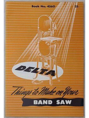Delta Things To Make On Your Band Saw Book 4560 Vintage 1940s Booklet